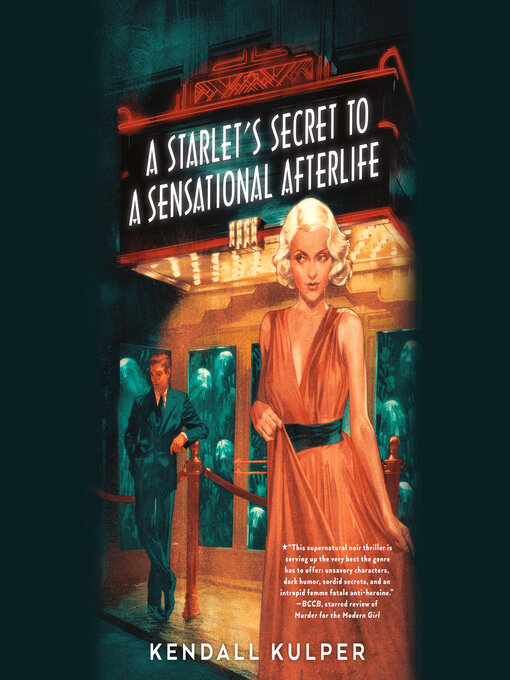 Title details for A Starlet's Secret to a Sensational Afterlife by Kendall Kulper - Available